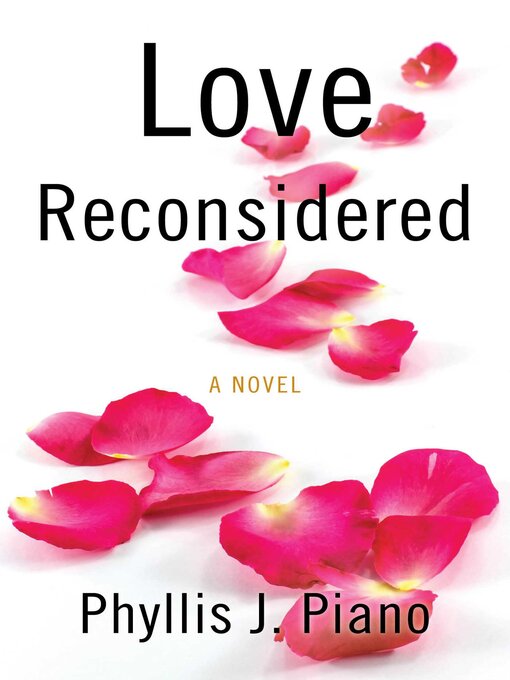 Detalles del título Love Reconsidered de Phyllis J. Piano - Lista de espera
